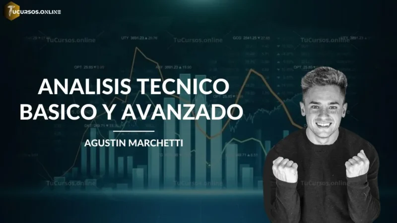 Analisis Tecnico Basico y Avanzado de Agustin Marchetti