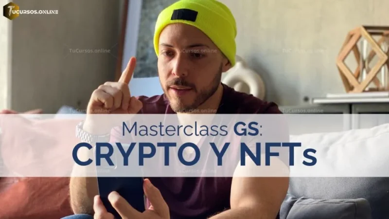 MASTERCLASS GS: Crypto Y Nfts de Gerry Sanchez
