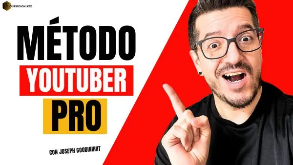 Curso barato Método YouTuber PRO de Joseph Gooding