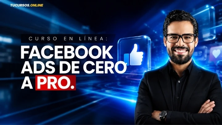 Curso barato Facebook ADS de Cero a Pro de Luis Tenorio