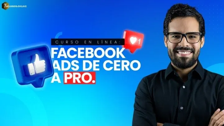 Curso barato Facebook ADS de Cero a Pro de Luis Fernando Tenorio Olivares